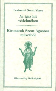 Lerinumi Szent Vince Commonitorium-a magyarul, ford. Csizmár Oszkár